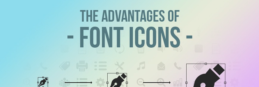 Font Icons: advantages of using font icons in design