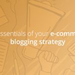 E-commerce blogging strategy