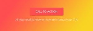 Call to action - how to improve your CTA